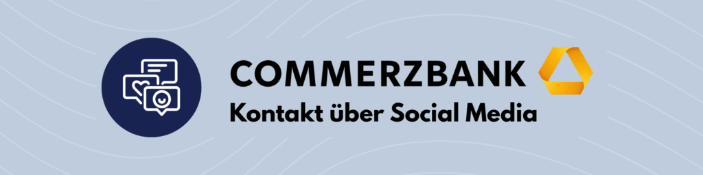 Commerzbank Kontakt über Social Media